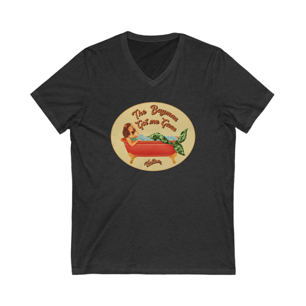 The BAYMAN GOT ME GONE Tee (V-Neck)