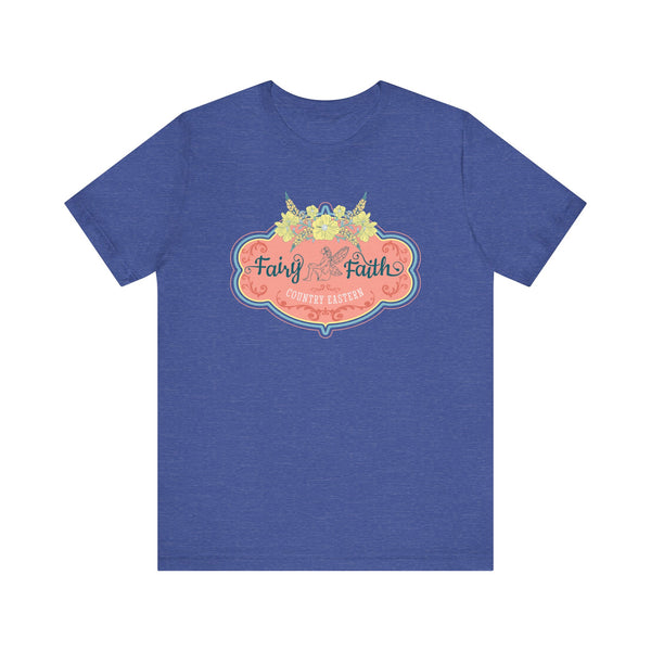 The FAIRY FAITH Tee