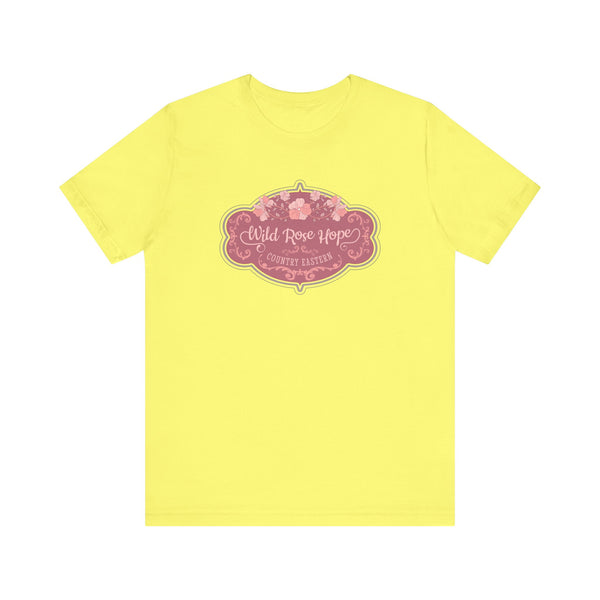 The WILD ROSE HOPE Tee