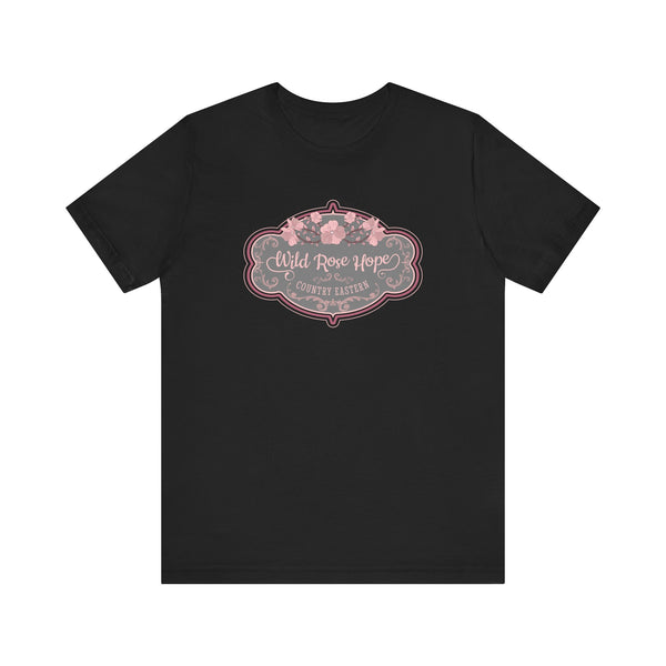 The WILD ROSE HOPE Tee