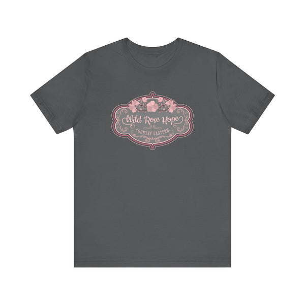 The WILD ROSE HOPE Tee
