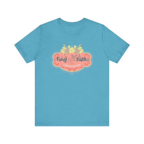 The FAIRY FAITH Tee